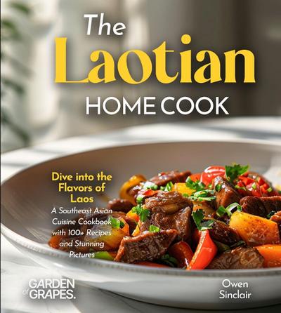 The Laotian Home Cook