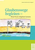 Glaubenswege begleiten