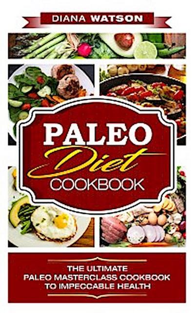 Paleo Diet Cookbook
