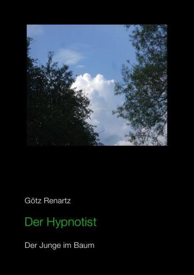 Der Hypnotist Der Junge im Baum
