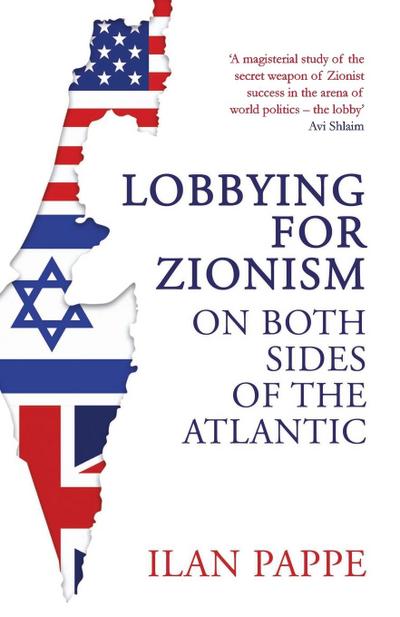 Lobbying for Zionism on Both Sides of the Atlantic