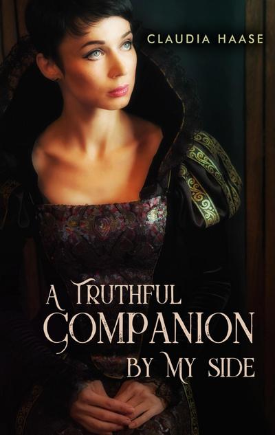 A Truthful Companion By My Side