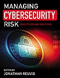 Managing Cybersecurity Risk