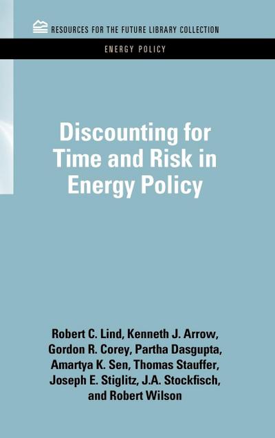 Discounting for Time and Risk in Energy Policy