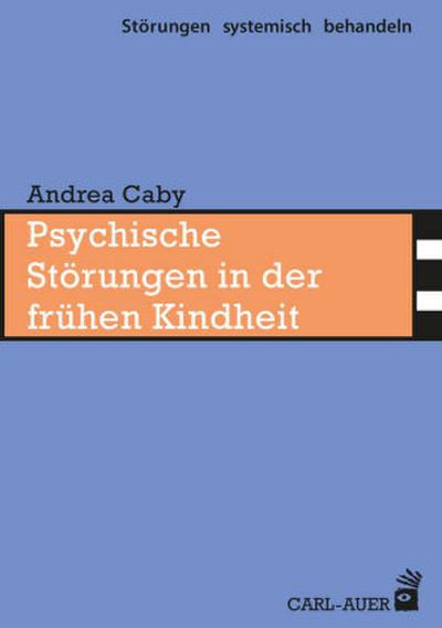 Psychische Störungen in der frühen Kindheit