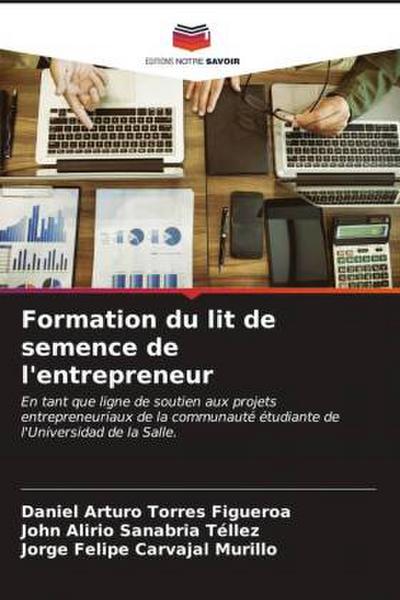 Formation du lit de semence de l’entrepreneur