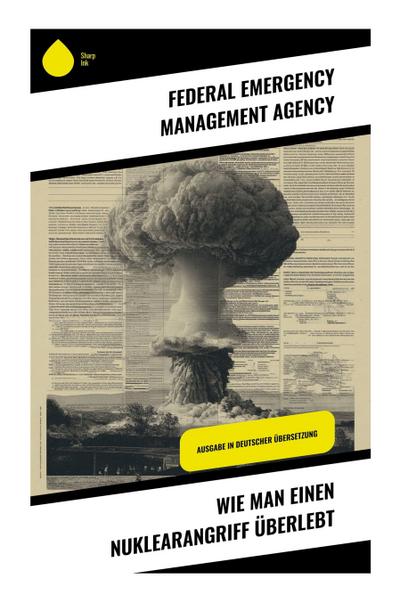Wie man einen Nuklearangriff überlebt