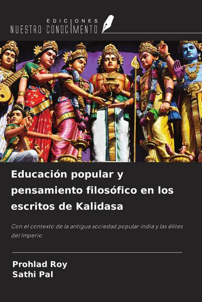 Educación popular y pensamiento filosófico en los escritos de Kalidasa