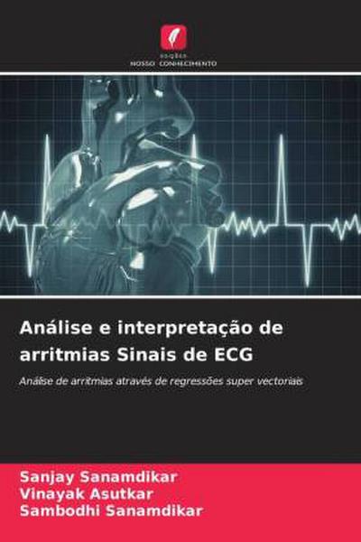 Análise e interpretação de arritmias Sinais de ECG