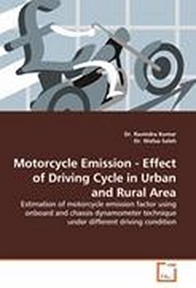 Motorcycle Emission - Effect of Driving Cycle in Urban and Rural Area