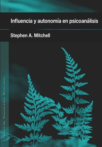 Influencia y autonomía en psicoanálisis