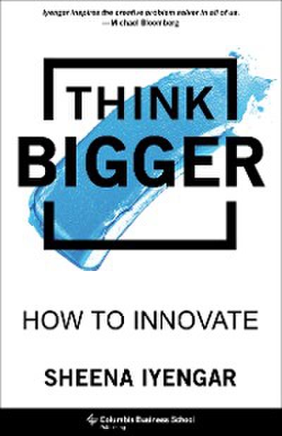 Think Bigger