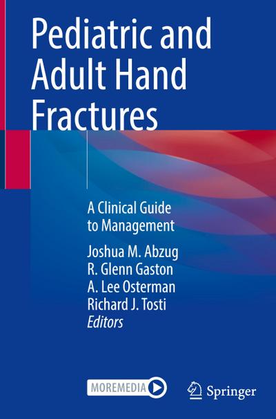 Pediatric and Adult Hand Fractures
