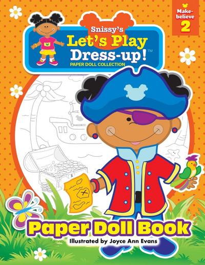 Snissy’s Let’s Play Dress-Up!(TM) Paper Doll Collection