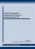 Defects-Recognition, Imaging and Physics in Semiconductors XIV