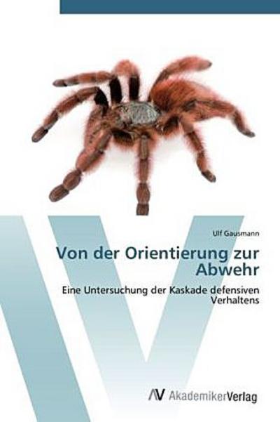 Von der Orientierung zur Abwehr
