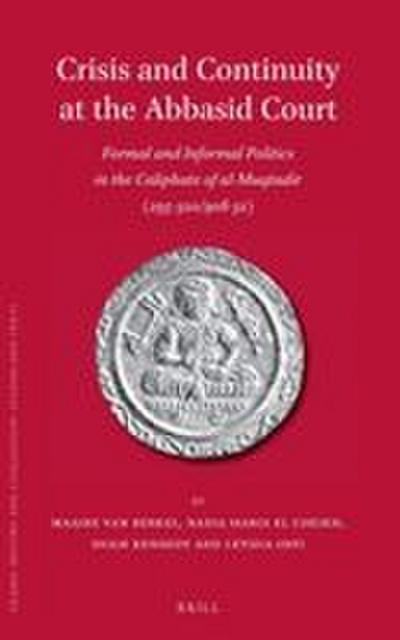 Crisis and Continuity at the Abbasid Court