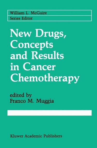 New Drugs, Concepts and Results in Cancer Chemotherapy