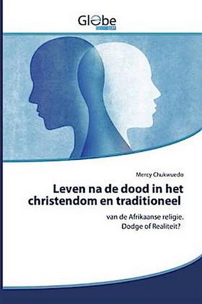 Leven na de dood in het christendom en traditioneel