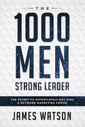 The 1000 Men Strong Leader