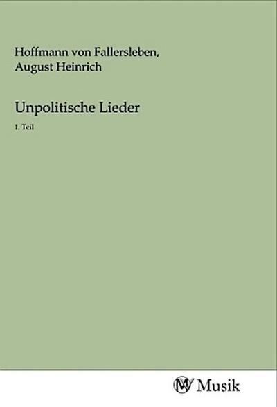 Unpolitische Lieder