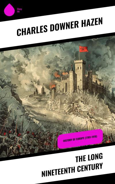The Long Nineteenth Century