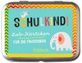 Schulkind! Lob-Kärtchen für die Pausenbox