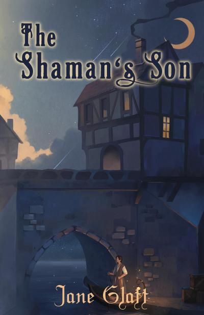 The Shaman’s Son (The Conjurers, #2)