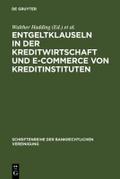Entgeltklauseln in der Kreditwirtschaft und E-Comm