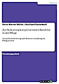 Zur Bedeutung komplementären Handelns in der Pflege