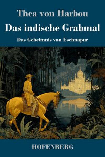Das indische Grabmal