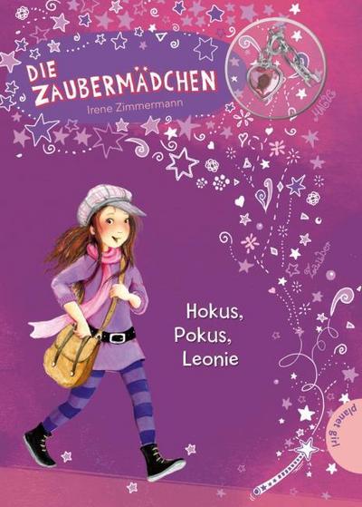 Die Zaubermädchen - Hokus, Pokus, Leonie