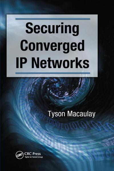 Securing Converged IP Networks