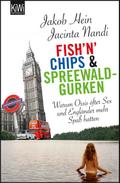 Fish’n’Chips & Spreewaldgurken