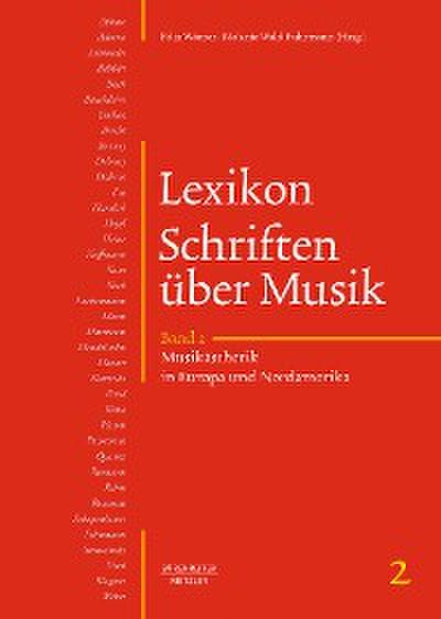 Lexikon Schriften über Musik, Band 2: Musikästhetik in Europa und Nordamerika