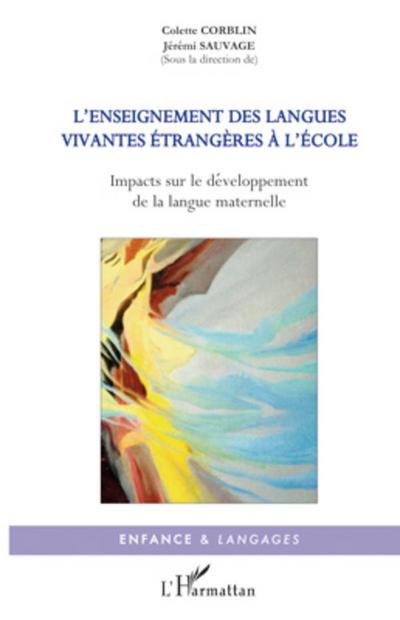L’enseignement des langues vivantes étrangères à l’école