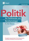 Politik für Fachfremde und Berufseinsteiger 7/8