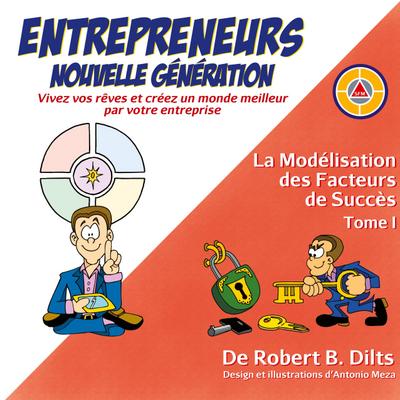 La Modélisation des Facteurs de Succès Tome I
