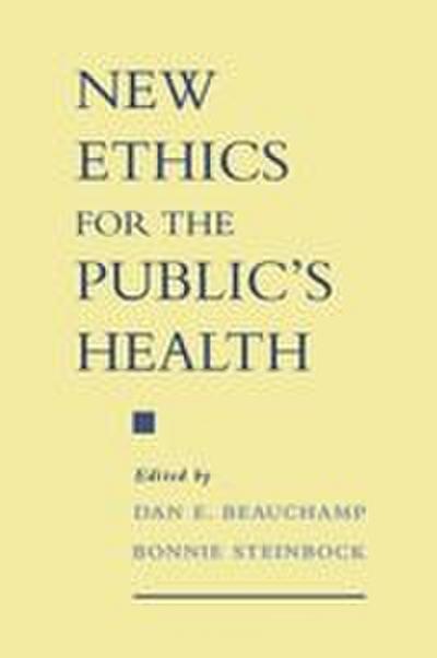 New Ethics for the Public’s Health