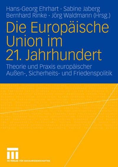 Die Europäische Union im 21.Jahrhundert