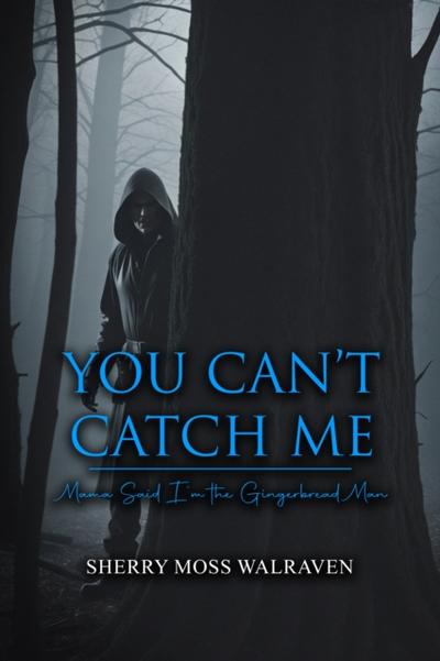 You Can’t Catch Me