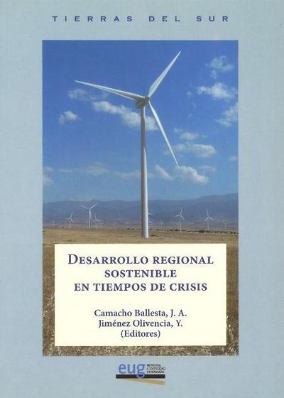 Desarrollo regional sostenible en tiempos de crisis