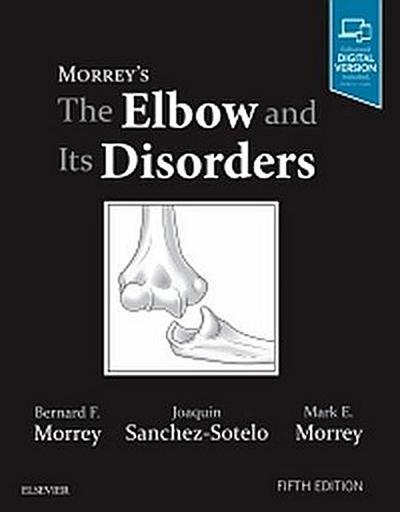 Morrey’s The Elbow and Its Disorders