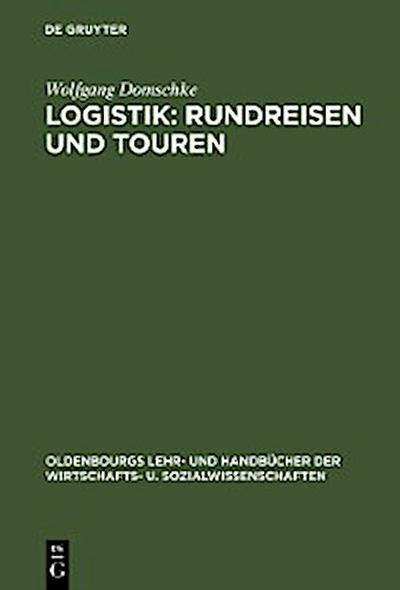 Logistik: Rundreisen und Touren