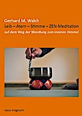 Leib - Atem - Stimme - ZEN-Meditation