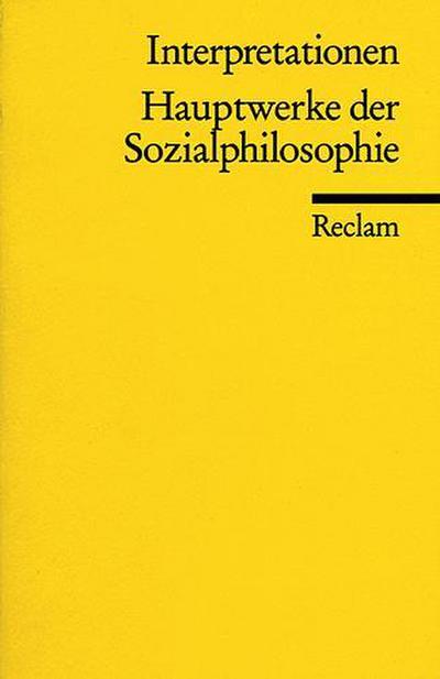 Hauptwerke der Sozialphilosophie, Interpretationen