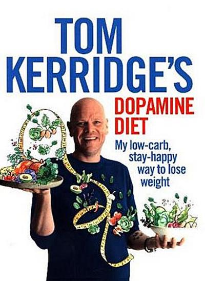 Tom Kerridge’s Dopamine Diet