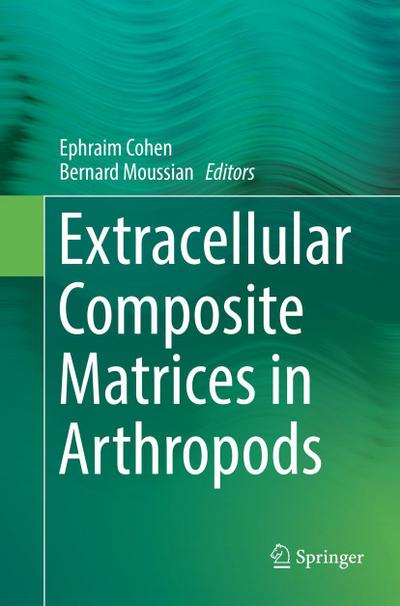 Extracellular Composite Matrices in Arthropods