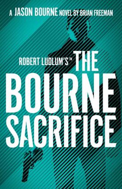Robert Ludlum’s(TM) the Bourne Sacrifice