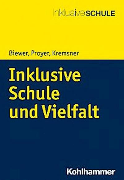 Inklusive Schule und Vielfalt